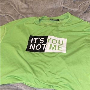 Neon green It’s you not me crop top